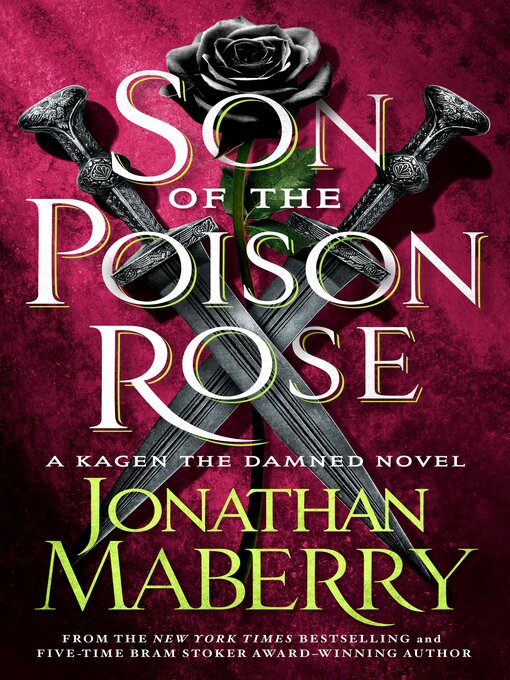 Title details for Son of the Poison Rose by Jonathan Maberry - Available